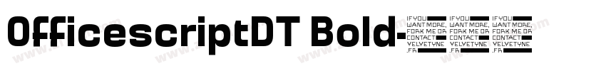 OfficescriptDT Bold字体转换
